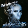 Tokio Hotel Humanoid (German Version) Формат: Audio CD (Jewel Case) Дистрибьюторы: ООО "Юниверсал Мьюзик", Universal Music Group Inc Европейский Союз Лицензионные товары инфо 7400q.